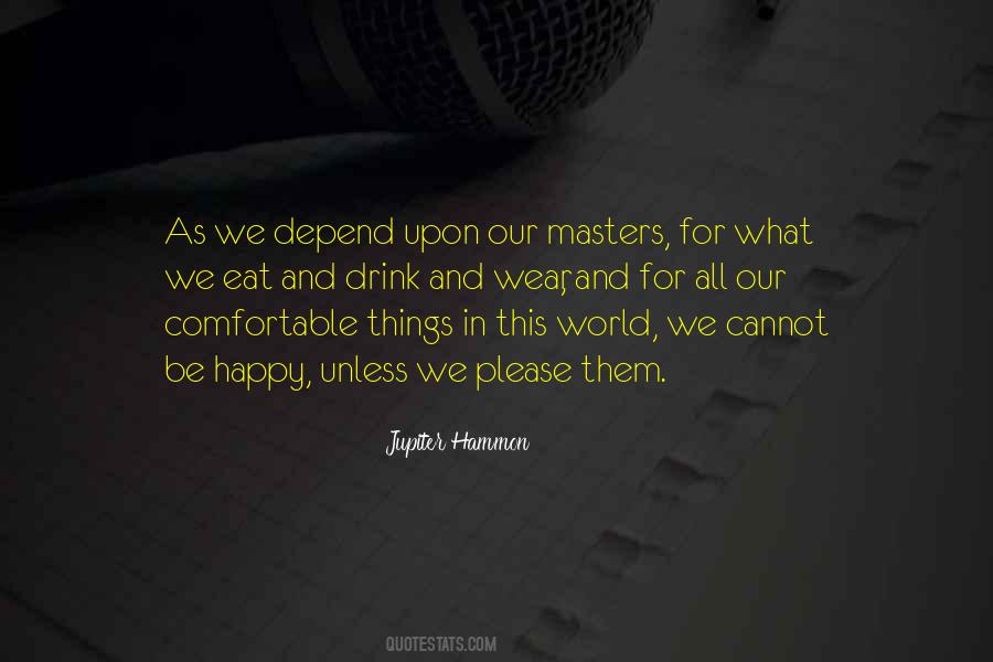 Depend On Your Own Quotes #47616