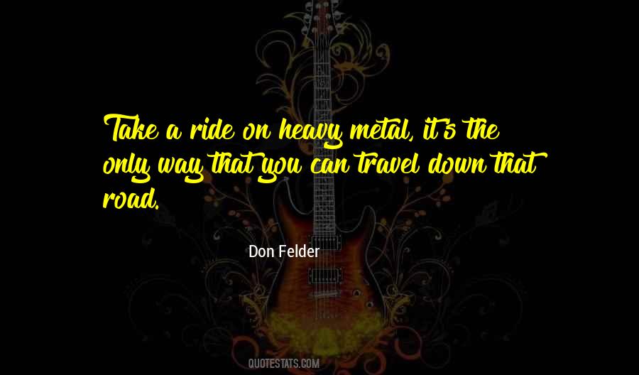 Rock Metal Quotes #1370387