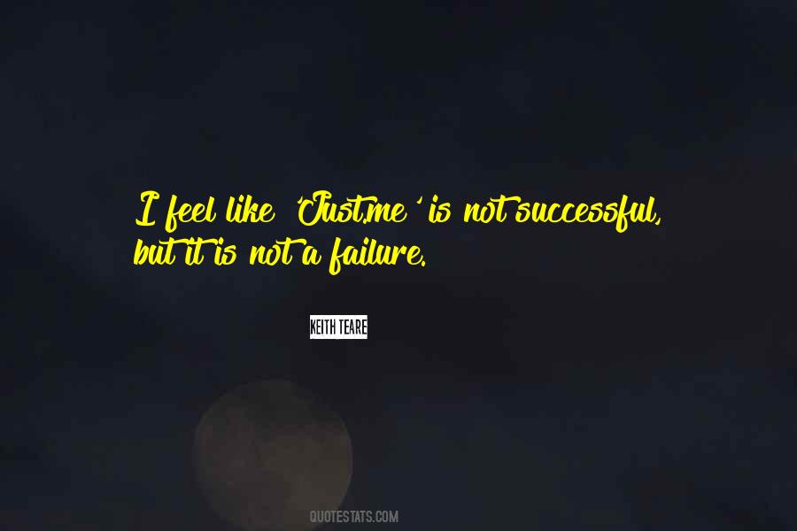 Not A Failure Quotes #835561