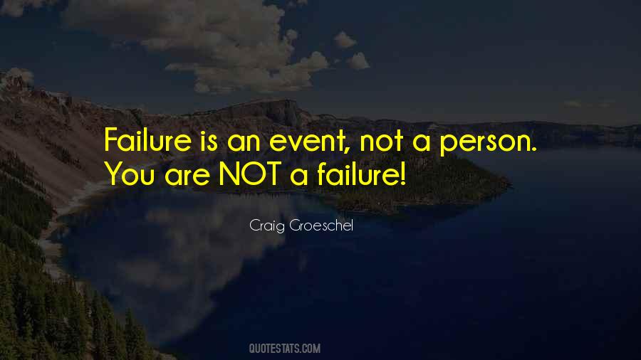 Not A Failure Quotes #962123