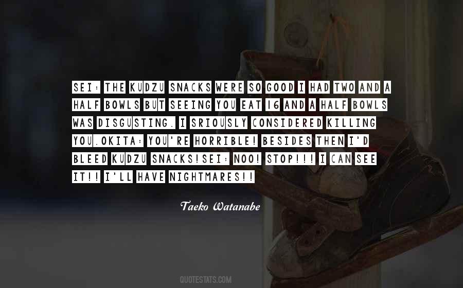Good Snacks Quotes #1871576