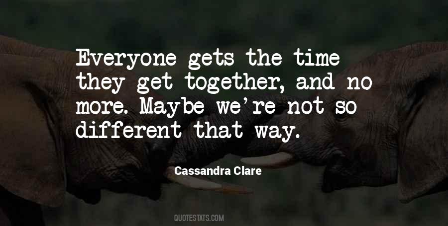 Together Time Quotes #204990