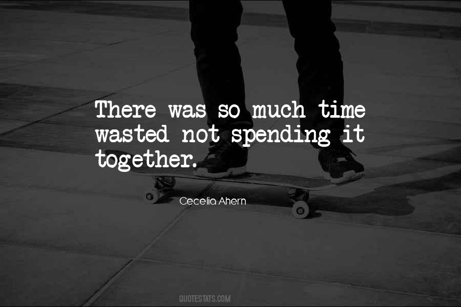 Together Time Quotes #236680