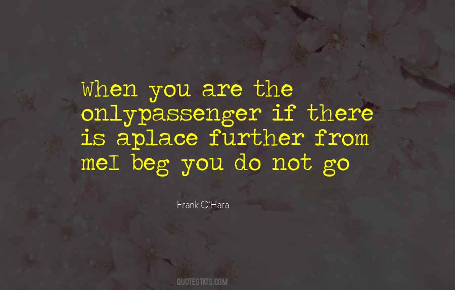 You Are The Only Quotes #1500634