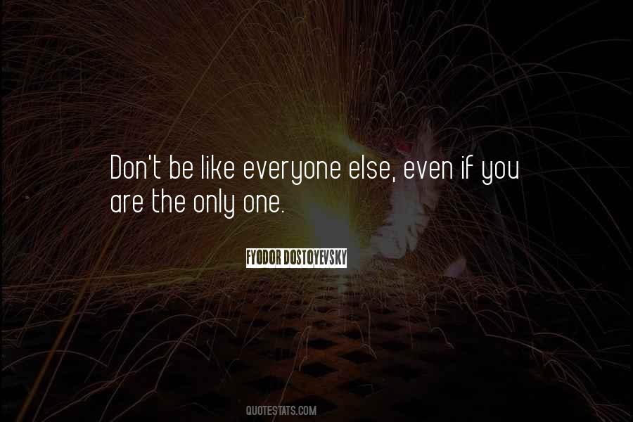 You Are The Only Quotes #1714295
