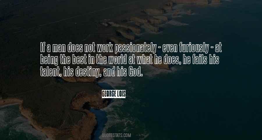 Quotes About Being The Best In The World #1420654