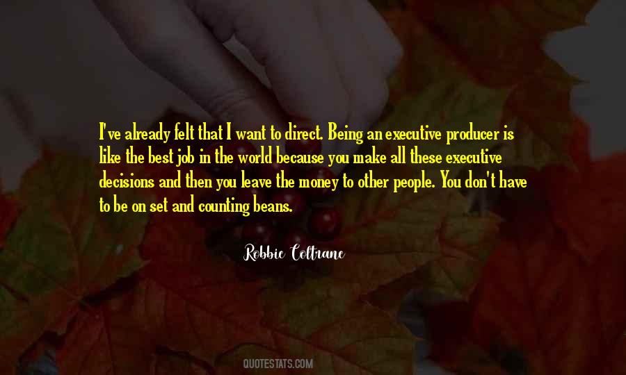 Quotes About Being The Best In The World #1732097