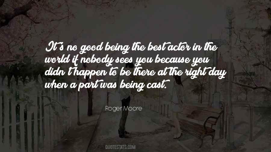 Quotes About Being The Best In The World #1748262