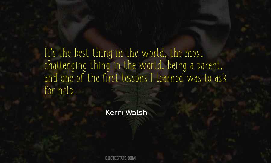 Quotes About Being The Best In The World #258717