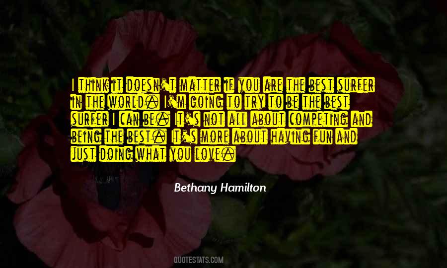 Quotes About Being The Best In The World #516943