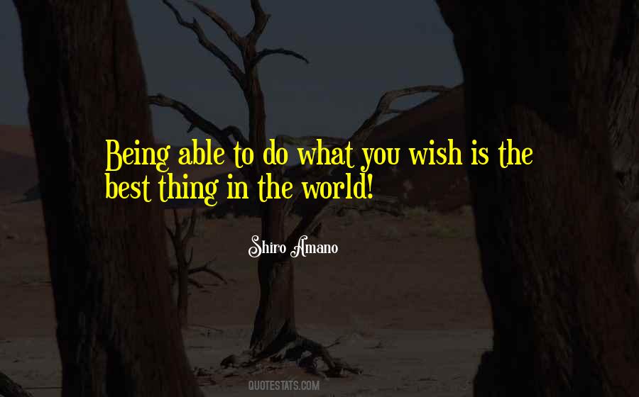 Quotes About Being The Best In The World #550925
