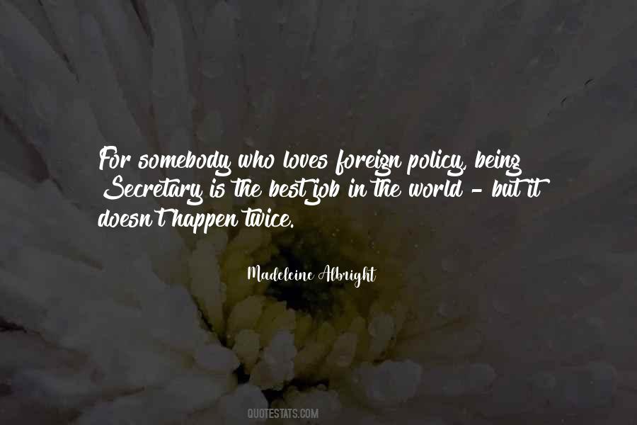 Quotes About Being The Best In The World #575658