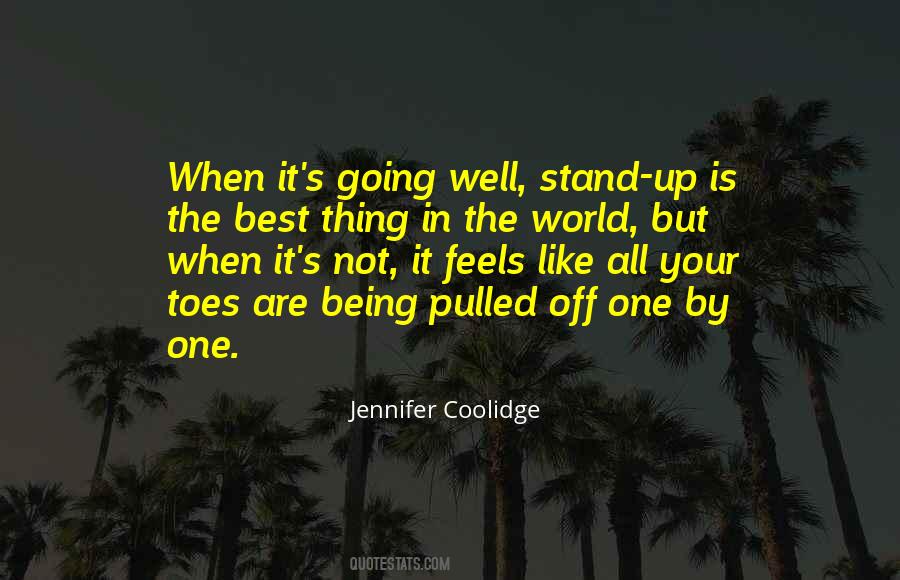 Quotes About Being The Best In The World #611419
