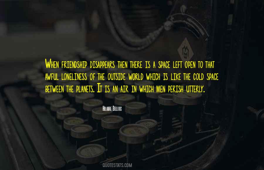 Quotes About Friendship In The World #1263115