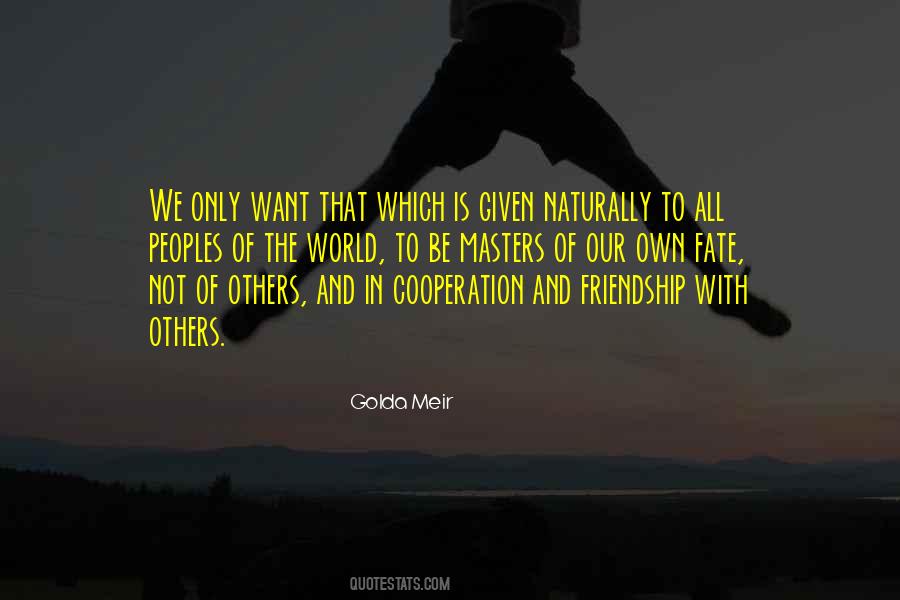 Quotes About Friendship In The World #1481505