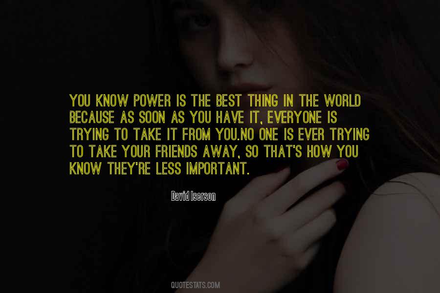 Quotes About Friendship In The World #845819