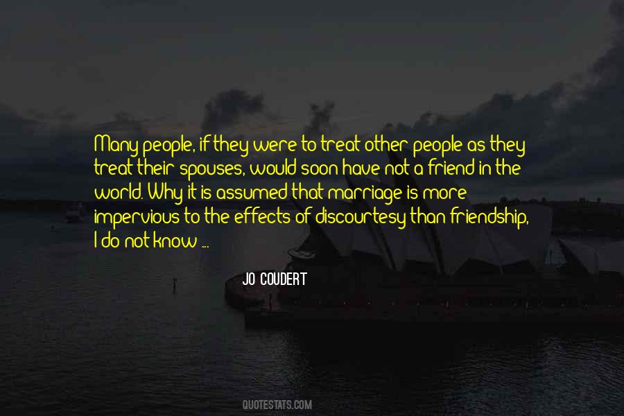 Quotes About Friendship In The World #966129