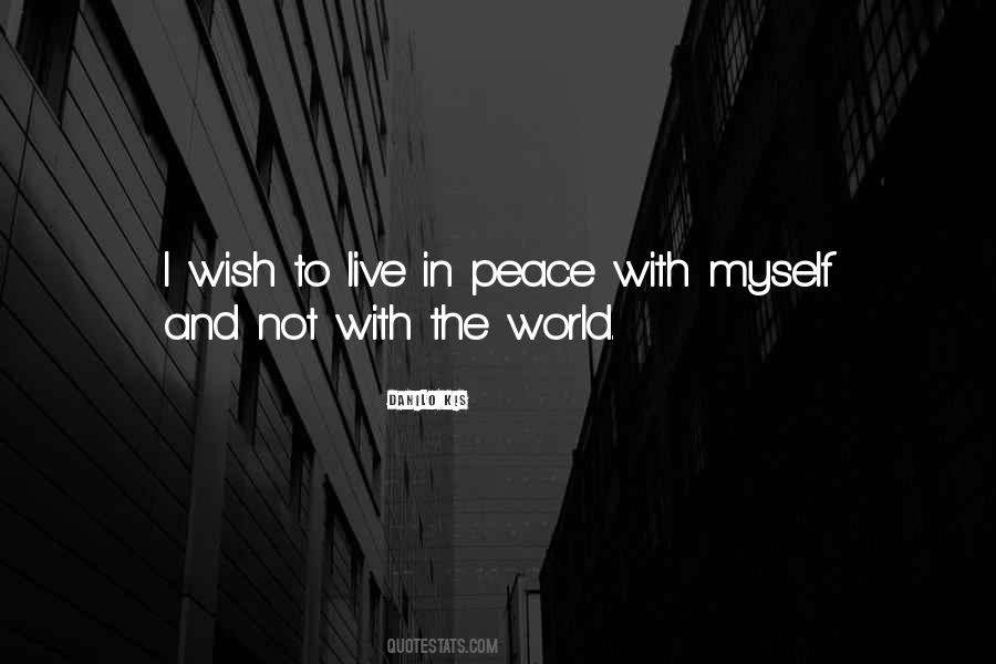 Peace With Myself Quotes #1723549