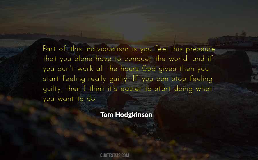 I Can Conquer The World Quotes #1275456