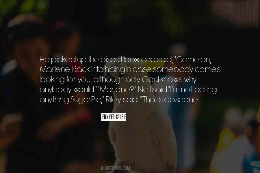 Why Come Back Quotes #1257782