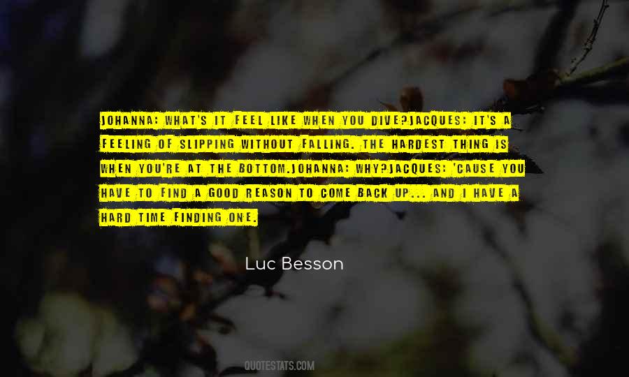 Why Come Back Quotes #1614009