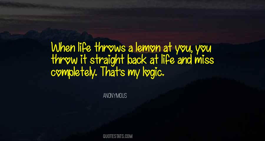 Life Is A Lemon Quotes #1238284