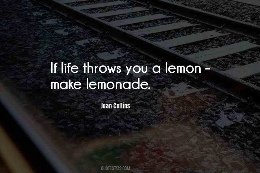 Life Is A Lemon Quotes #1538141
