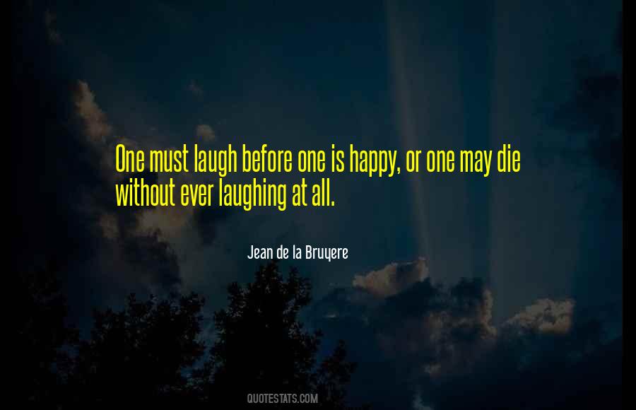 Laughing Happy Quotes #418898