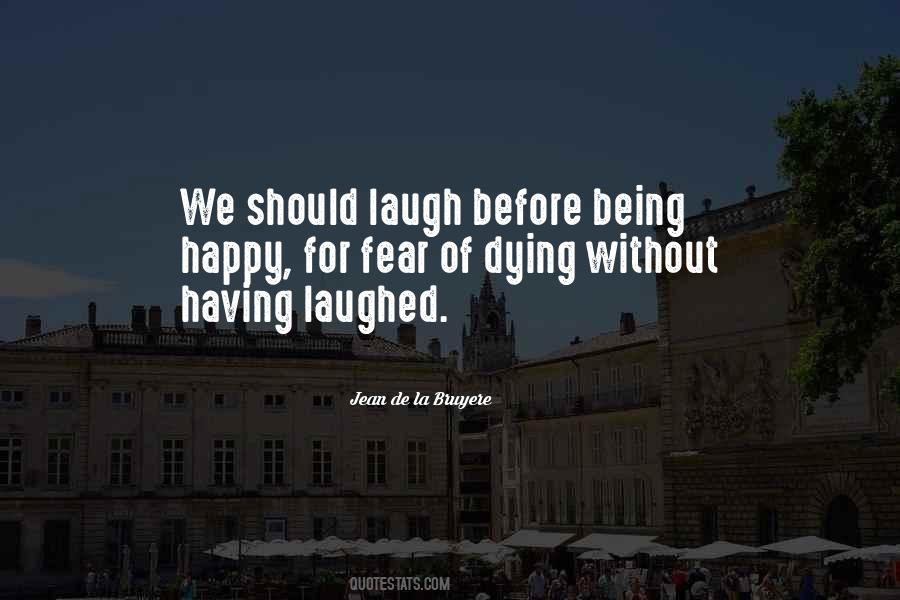 Laughing Happy Quotes #976753