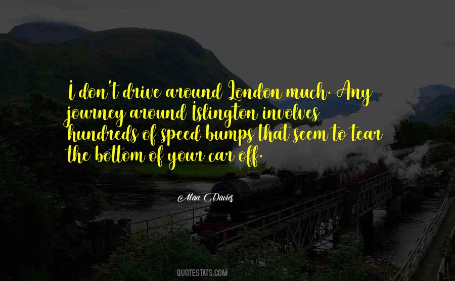 Drive Around Quotes #1675025