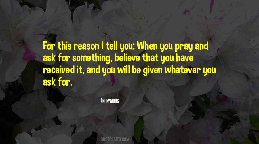 Ask And It Will Be Given Quotes #1614573