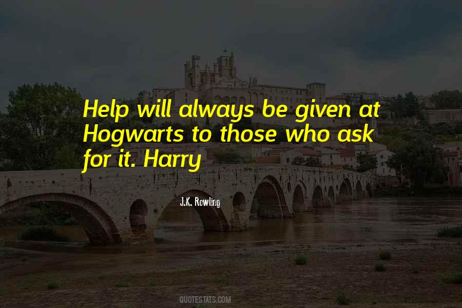 Ask And It Will Be Given Quotes #562883