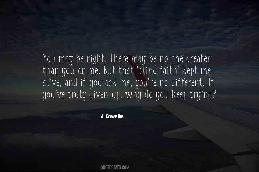 Ask And It Will Be Given Quotes #68512