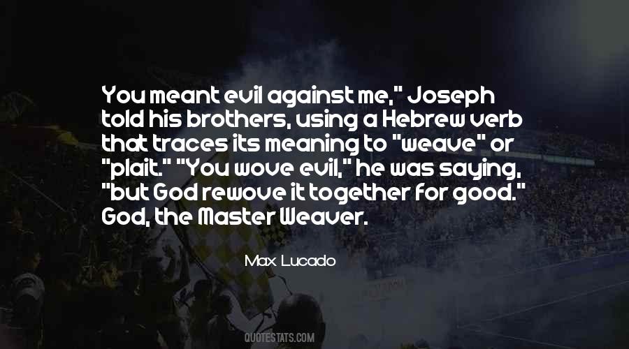 Joseph And His Brothers Quotes #1755842