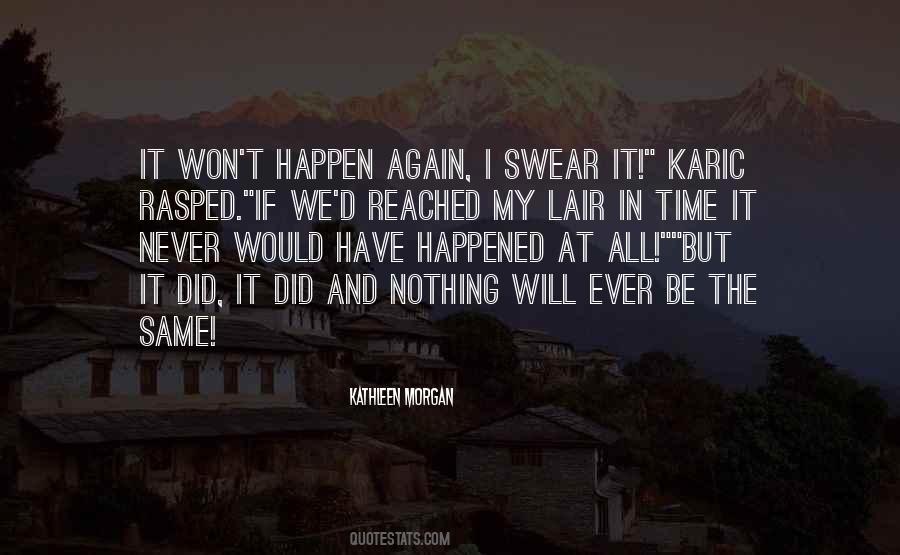 It Will Never Be The Same Quotes #1013721