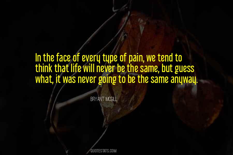 It Will Never Be The Same Quotes #588780