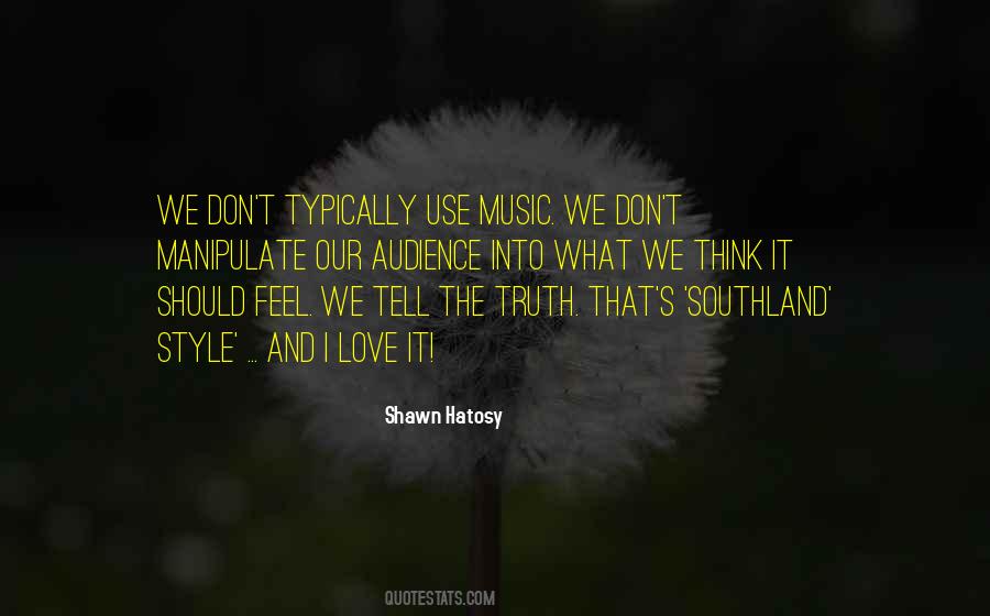 Music We Love Quotes #176053