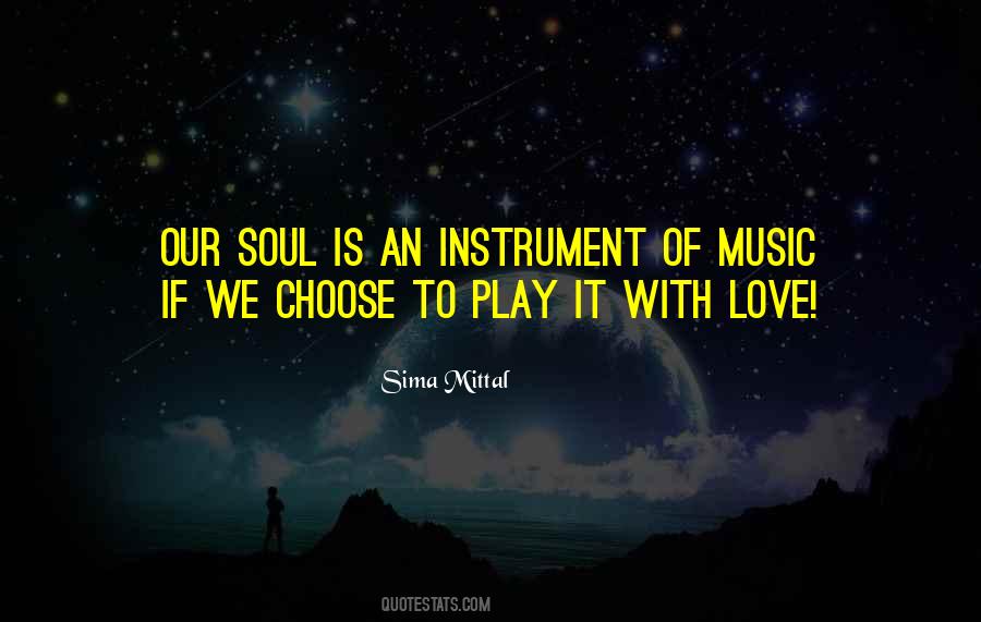 Music We Love Quotes #716497