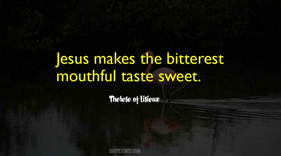 Sweet Jesus Quotes #1097968