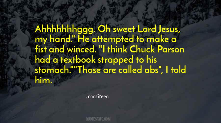 Sweet Jesus Quotes #1223962