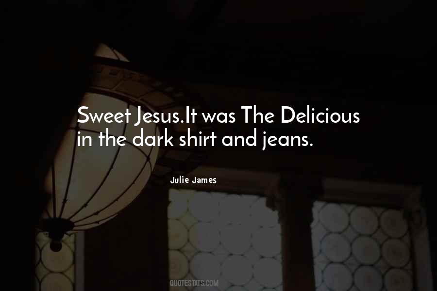 Sweet Jesus Quotes #897237