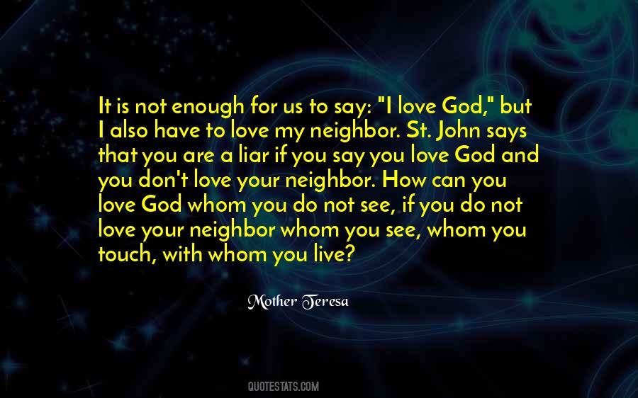 I Love My Neighbor Quotes #959917