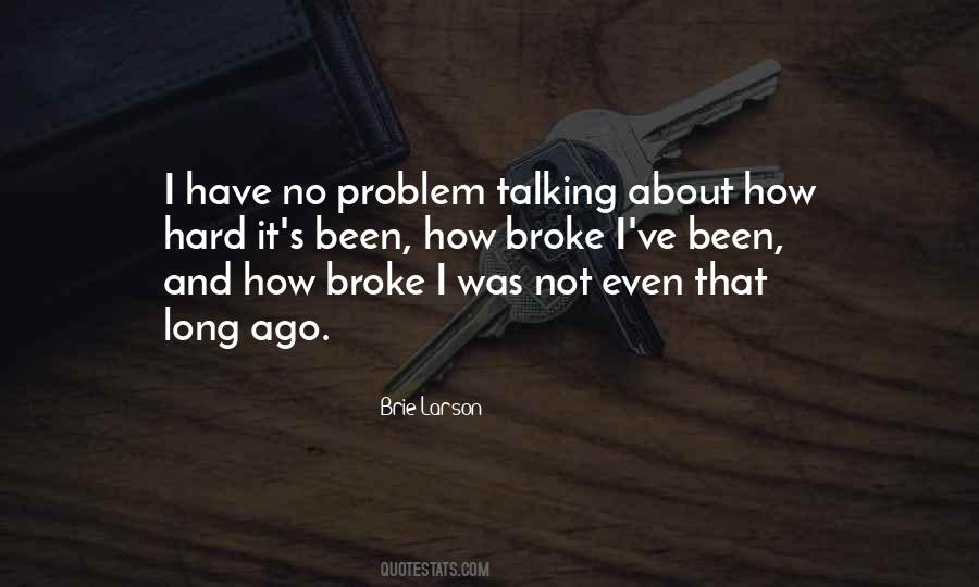 Hard Problem Quotes #1016254