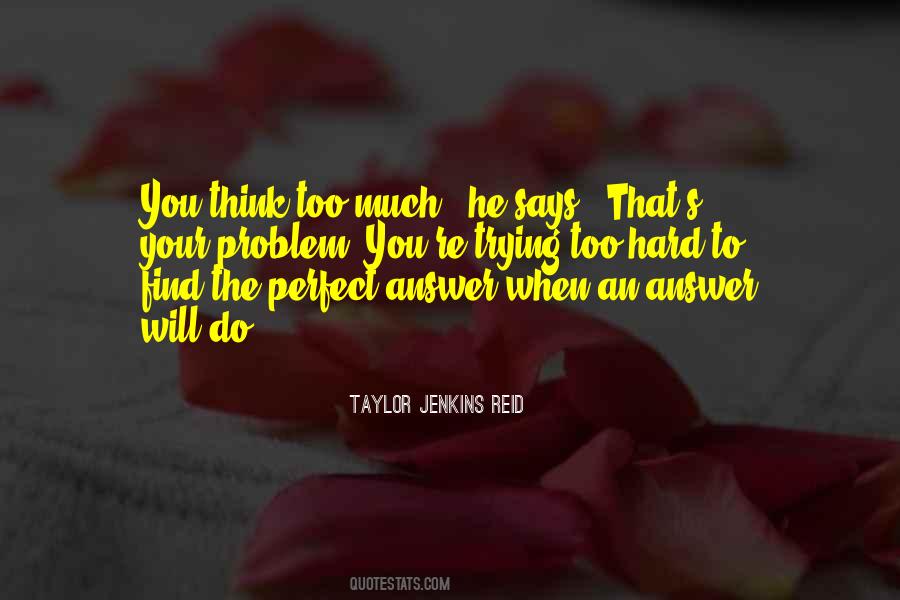 Hard Problem Quotes #1121379
