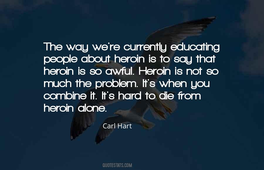 Hard Problem Quotes #1672220