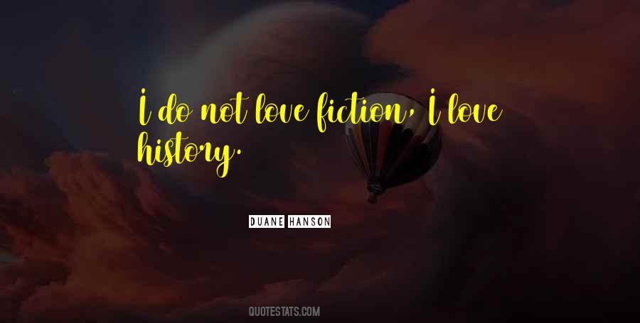 I Love History Quotes #431186