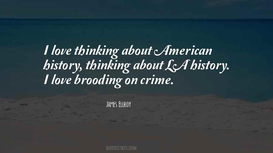 I Love History Quotes #764659