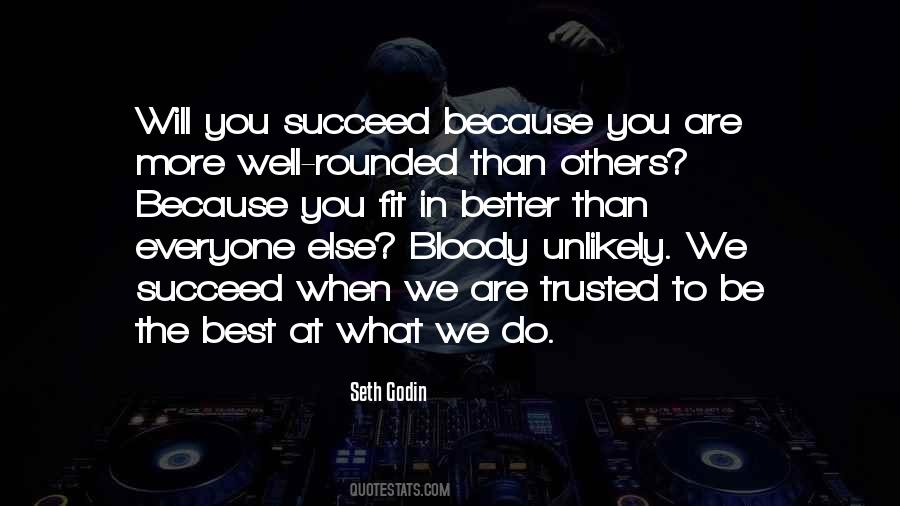 You Are Better Than Others Quotes #974596