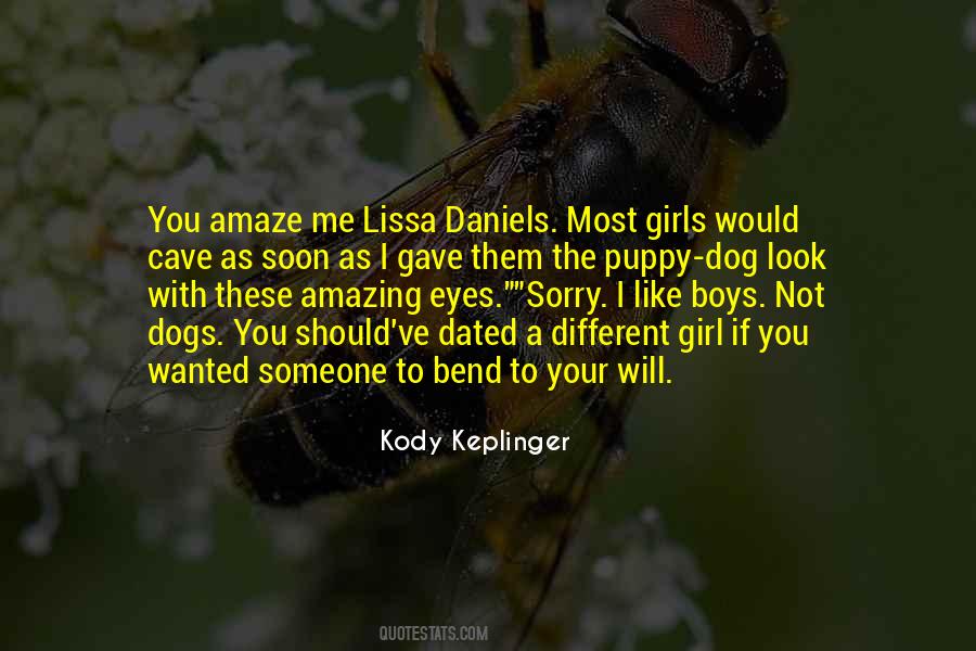 The Most Amazing Girl Quotes #1420977