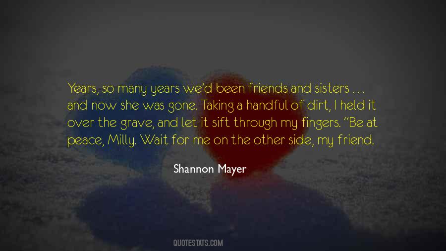 Friend For Years Quotes #1632785
